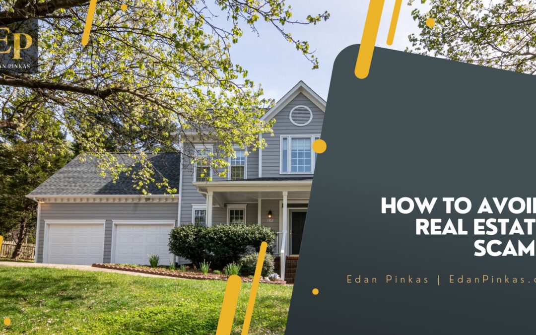 How to Avoid Real Estate Scams